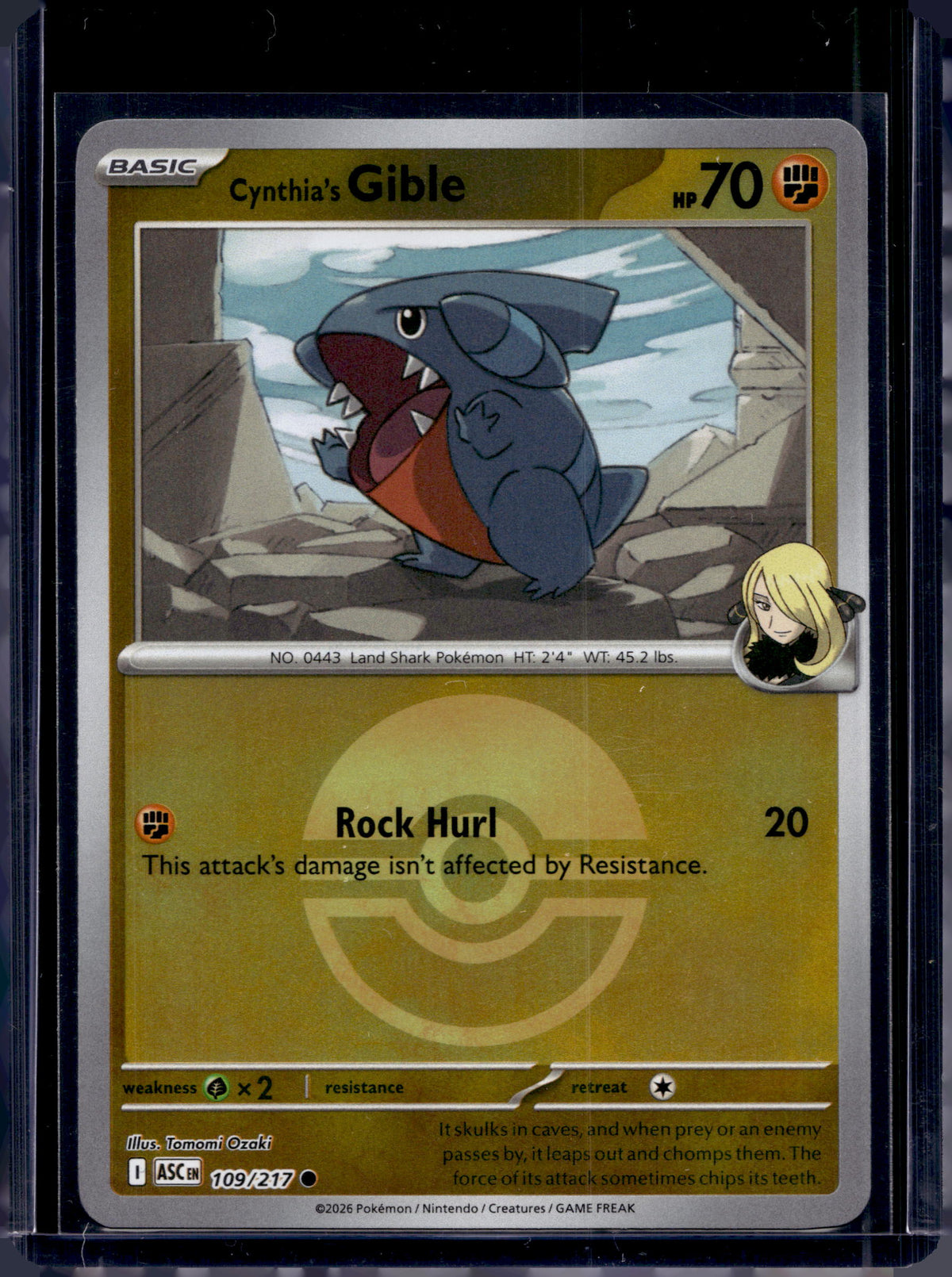 Cynthia's Gible (Poke Ball) 109/217 Raw RookieLegends